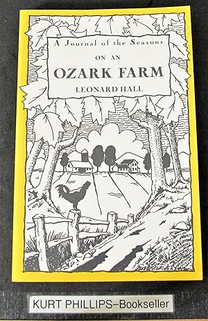 Journal of the Seasons on an Ozark Farm (Volume 1)