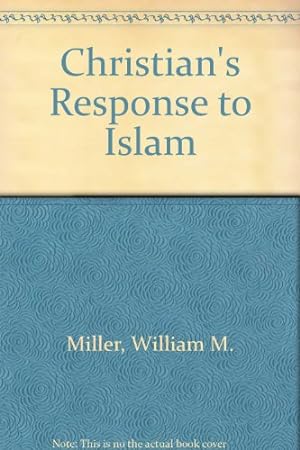 Bild des Verkufers fr Christian's Response to Islam zum Verkauf von WeBuyBooks