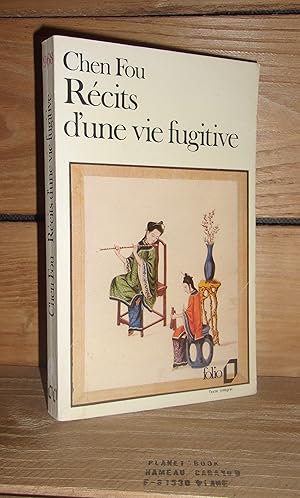 Imagen del vendedor de RECITS D'UNE VIE FUGITIVE - (fou-cheng lieou-ki) a la venta por Planet'book