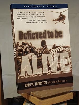 Seller image for Believed to Be Alive (Bluejacket Books) for sale by Henniker Book Farm and Gifts