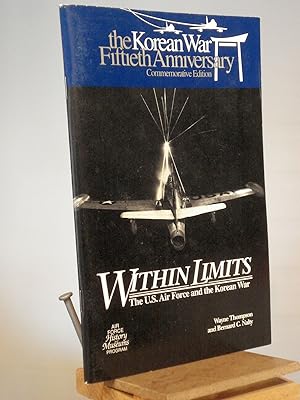 Seller image for The USAF in Korea: Within Limits for sale by Henniker Book Farm and Gifts