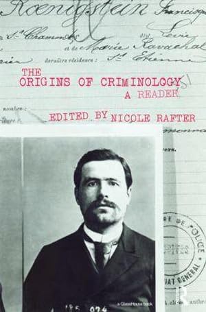 Seller image for The Origins of Criminology : A Reader for sale by AHA-BUCH GmbH