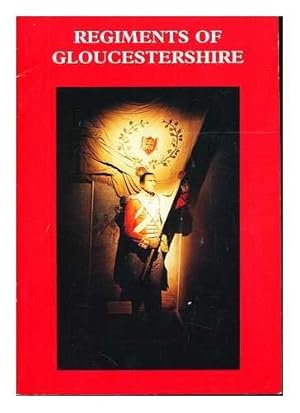 Immagine del venditore per Regiments of Gloucestershire venduto da WeBuyBooks