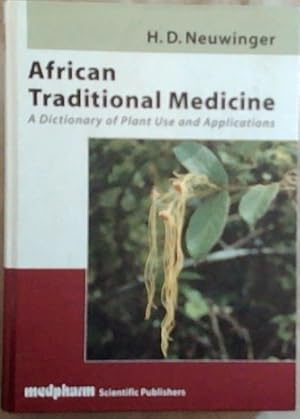 Bild des Verkufers fr African traditional medicine: A dictionary of plant use and applications with supplement : search system for diseases zum Verkauf von Chapter 1