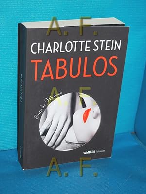 Bild des Verkufers fr Tabulos : erotische Storys. Charlotte Stein , aus dem Englischen von Markus Berg / Erotische Momente, Weltbild Editionen zum Verkauf von Antiquarische Fundgrube e.U.