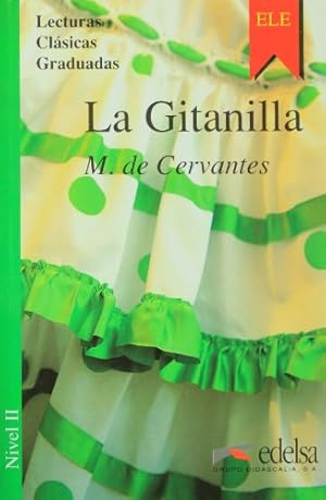 Seller image for La Gitanilla (Lecturas Clasicas Graduadas - Level 2) for sale by WeBuyBooks