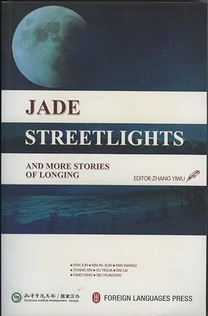 Jade Streetlights: [in English] and More Stories of Longing