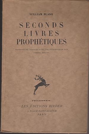 Immagine del venditore per SECONDS LIVRES PROPHETIQUES contenant Milton: Pomes et fragments divers; l'Evangile perpetuel venduto da Librairie l'Aspidistra