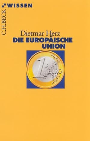 Bild des Verkufers fr Die Europische Union (Beck'sche Reihe) zum Verkauf von Versandantiquariat Felix Mcke