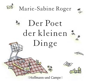 Immagine del venditore per Der Poet der kleinen Dinge: Roman venduto da Versandantiquariat Felix Mcke