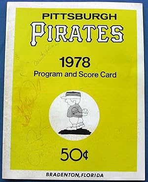 PITTSBURGH PIRATES 1978 PROGRAM AND SCORE CARD - SPRING TRAINING, BRADENTON, FLORIDA