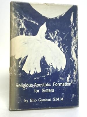 Seller image for Religious-Apostolic Formation for Sisters for sale by World of Rare Books