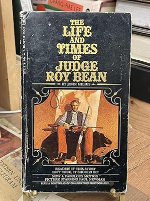 Imagen del vendedor de The Life and Times of Judge Roy Bean a la venta por Chamblin Bookmine
