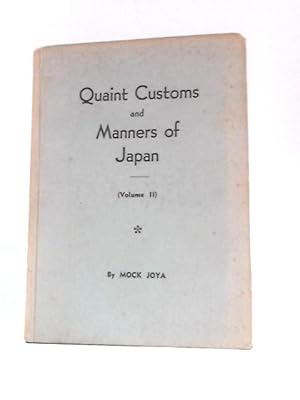 Bild des Verkufers fr Quaint Customs and Manners of Japan. Vol. II zum Verkauf von World of Rare Books