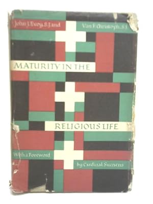Bild des Verkufers fr Maturity in The Religious Life zum Verkauf von World of Rare Books