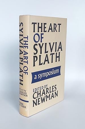 Imagen del vendedor de The Art of Sylvia Plath, a Symposium: Selected criticism, with a complete bibliography, checklist of criticism, and an appendix of uncollected and unpublished work a la venta por Concept Books