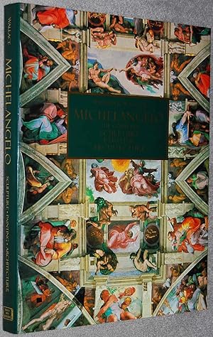 Imagen del vendedor de Michaelangelo : the Complete Sculpture, Painting, Architecture a la venta por Springhead Books