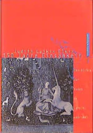 Immagine del venditore per 150 Jahre Einsamkeit: Geschichte der Juden in Lateinamerika venduto da Versandantiquariat Felix Mcke