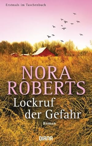 Lockruf der Gefahr: Roman