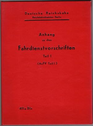 Anhang zu den Fahrdienstvorschriften und zjm Signalbuch (AzFV). Teil II (Sonderheft). Ausgabe 197...