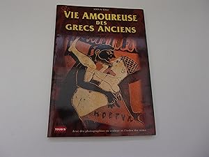 Imagen del vendedor de VIE AMOUREUSE DES GRECS ANCIENS a la venta por occasion de lire