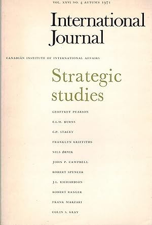 International Journal Canadian Institute of International Affairs - Vol XXVI No. 4 Autumn 1971 - ...