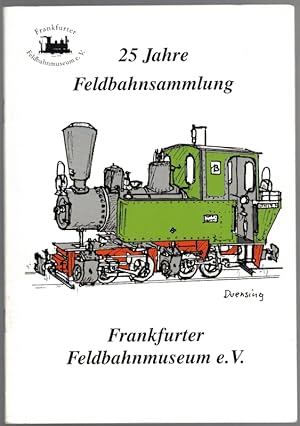 25 Jahre Feldbahnsammlung.