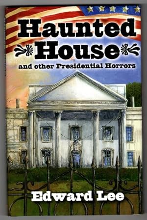 Seller image for Haunted House by Edward Lee (First Edition) Limited Signed for sale by Heartwood Books and Art