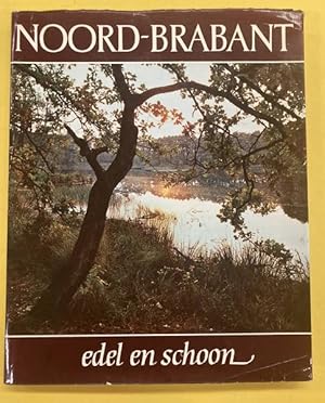 Image du vendeur pour Noord-Brabant edel en schoon. mis en vente par Frans Melk Antiquariaat