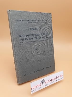 Bild des Verkufers fr Grundzge der neueren Wirtschaftsgeschichte vom 17. Jahrhundert bis zur Gegenwart ; Grundriss der Geschichtswissenschaft ; Reihe 2, Abt. 2 zum Verkauf von Roland Antiquariat UG haftungsbeschrnkt