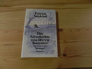 Bild des Verkufers fr Die Geschichte von Herrn Sommer. Patrick Sskind. Mit Bildern von Semp zum Verkauf von Versandantiquariat Schfer