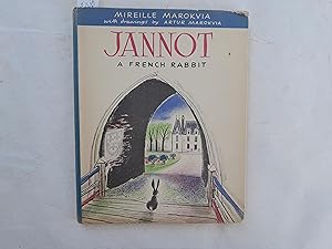 Seller image for Jannot A french Rabbit. With drawings by Artur Marokvia. for sale by Librera "Franz Kafka" Mxico.