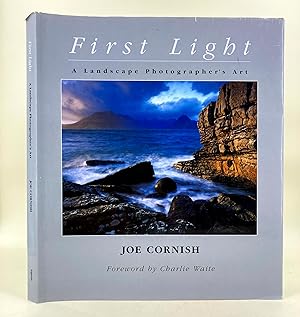First Light a landscape photographer's art