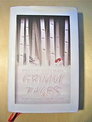 Immagine del venditore per Grimm Tales : for young and old / in a new English version by Philip Pullman venduto da RightWayUp Books