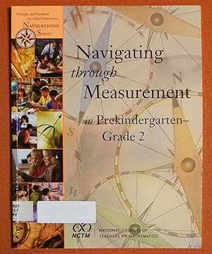 Image du vendeur pour Navigating Through Measurement in Prekindergarten-Grade 2 (Principles and Standards for School Mathematics Navigations) mis en vente par GuthrieBooks