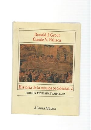 Bild des Verkufers fr Historia de la musica occidental, volumen 2 zum Verkauf von El Boletin