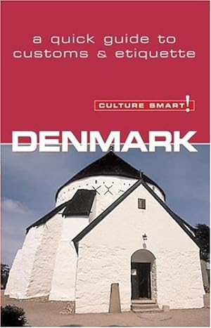 Bild des Verkufers fr Culture Smart!: Denmark zum Verkauf von WeBuyBooks