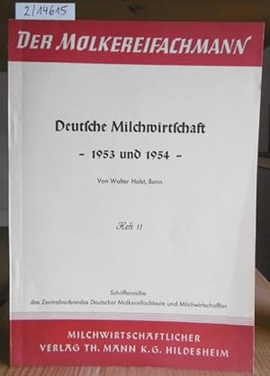 Bild des Verkufers fr Deutsche Milchwirtschaft - 1953 und 1954. zum Verkauf von Versandantiquariat Trffelschwein