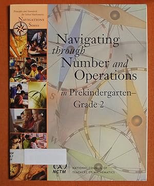 Image du vendeur pour Navigating Through Number and Operations in Prekindergarten--Grade 2 mis en vente par GuthrieBooks