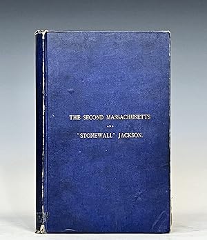 The History Second Mass. Regiment of Infantry: Third Paper