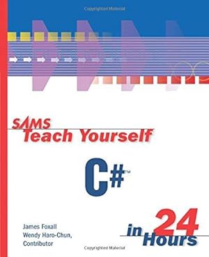 Seller image for Sams Teach Yourself C# in 24 Hours for sale by WeBuyBooks