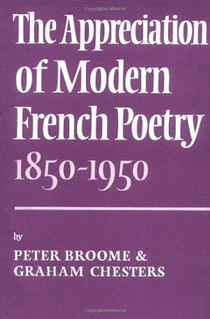Bild des Verkufers fr Appreciation Modern French Poetry (1850-1950) zum Verkauf von WeBuyBooks