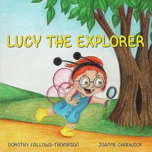 Bild des Verkufers fr Lucy The Explorer zum Verkauf von WeBuyBooks