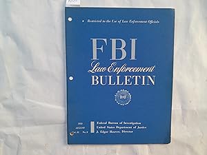 Bild des Verkufers fr F. B. I. Law Enforement Bulletin of F. B. I. Vol. 22. No. 8. August, 1953. zum Verkauf von Librera "Franz Kafka" Mxico.