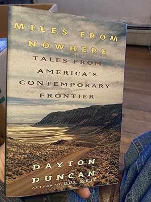 Imagen del vendedor de Miles from Nowhere: Tales from America's Contemporary Frontier a la venta por A.C. Daniel's Collectable Books