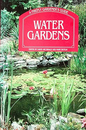 Seller image for Water Gardens (Firefly Gardener's Guide) for sale by Mad Hatter Bookstore