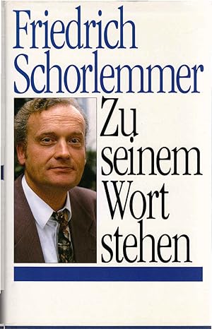 Seller image for Zu seinem Wort stehen. for sale by Schrmann und Kiewning GbR