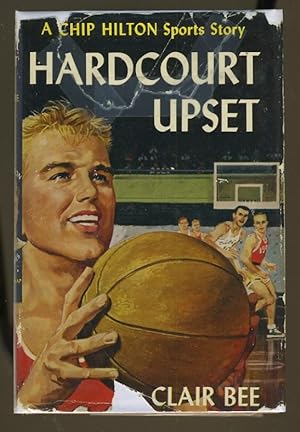 Immagine del venditore per HARDCOURT UPSET: A CHIP HILTON SPORTS STORY venduto da Daniel Liebert, Bookseller