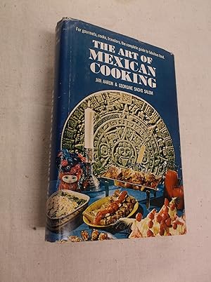 Image du vendeur pour The Art of Mexican Cooking mis en vente par Barker Books & Vintage
