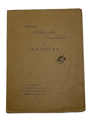Imagen del vendedor de Catalogue of an exhibition of paintings, etchings and lithographs by Whistler . November - December, 1916 a la venta por McBlain Books, ABAA